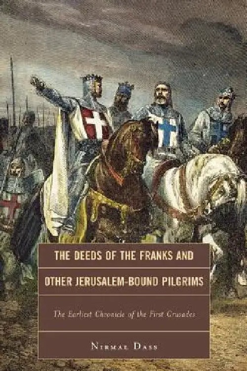 The Deeds of the Franks and Other Jerusalem-Bound Pilgrims – Nirmal Dass Translation view 2