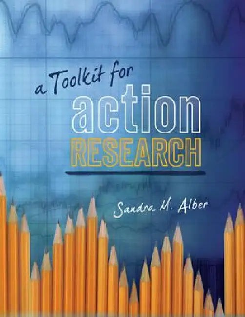 A Toolkit for Action Research – Sandra M. Alber view 2