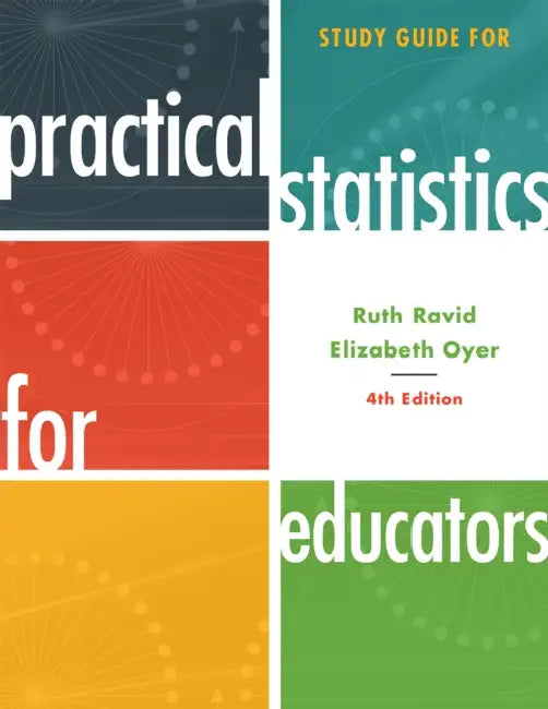 Buy Study Guide for Practical Statistics for Educators (English, Ruth Ravid | Elizabeth Oyer) — BookShops.in