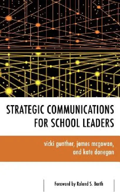 Strategic Communications for School Leaders (English, Vicki Gunther | James McGowan | Kate Donegan)