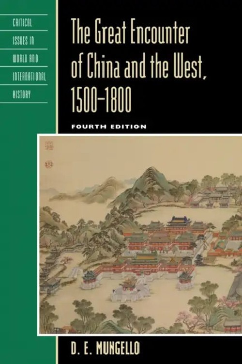 The Great Encounter of China and the West – D. E. Mungello Hardcover view 2