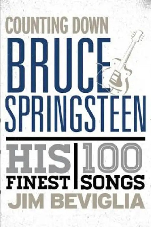 Counting Down Bruce Springsteen: His 100 Finest Songs – Hardcover Edition view 2