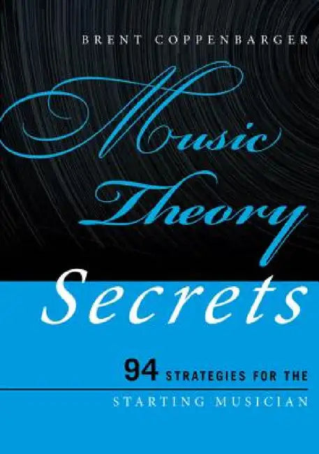 Buy Music Theory Secrets (English, Brent Coppenbarger) — BookShops.in