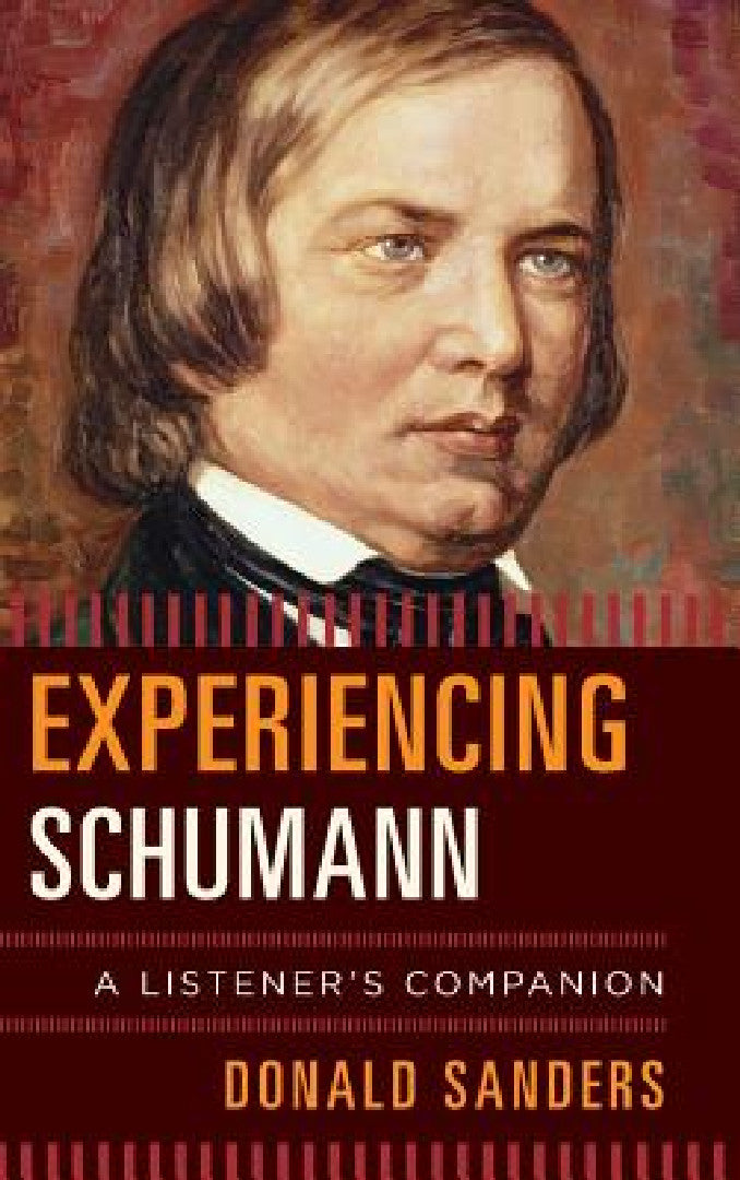 Buy Experiencing Schumann (English, Donald Sanders) — BookShops.in