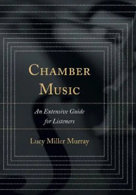 Buy Chamber Music (English, Lucy Miller Murray) — BookShops.in
