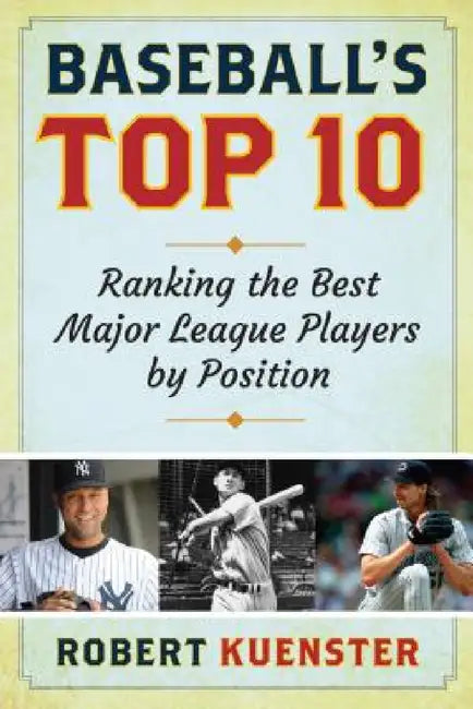 Baseball's Top 10 (English, Robert Kuenster)