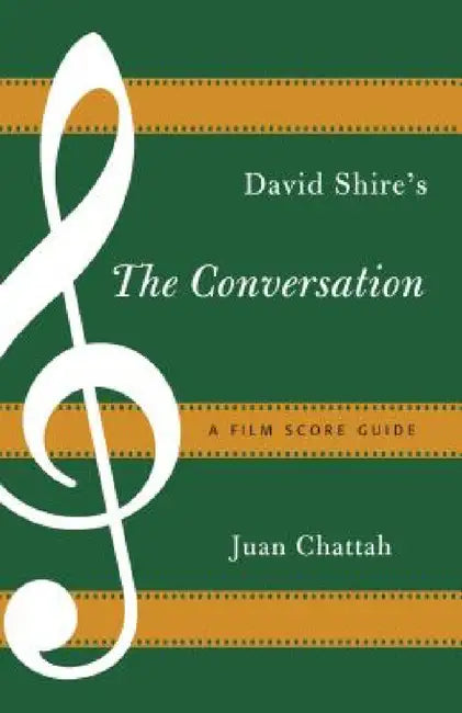 Buy David Shire's The Conversation (English, Juan Chattah) — BookShops.in