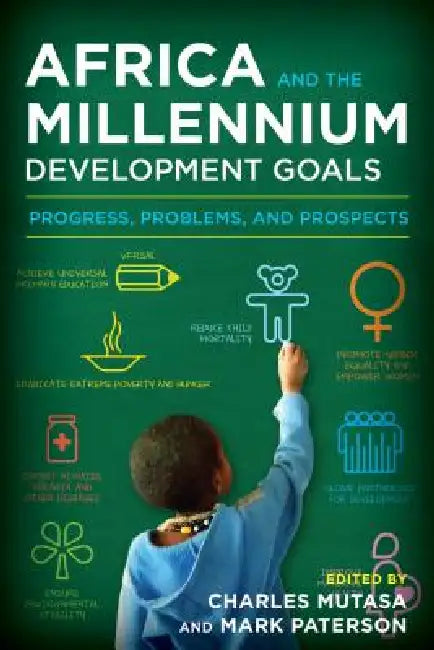 Africa and the Millennium Development Goals (English, Charles Mutasa | Mark Paterson)