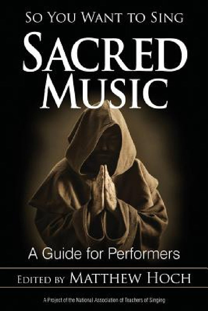 Buy So You Want to Sing Sacred Music (English, Matthew Hoch) — BookShops.in