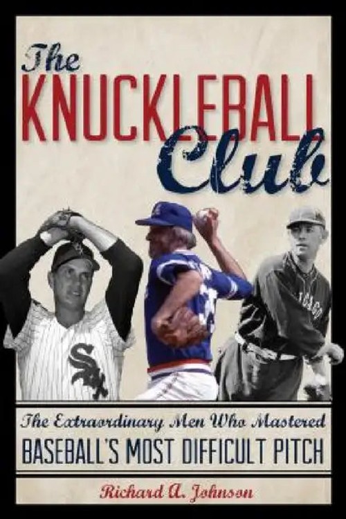 The Knuckleball Club – Richard A. Johnson Baseball History Book view 2
