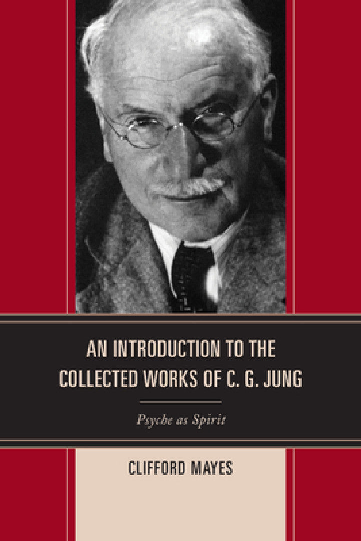 Buy Introduction to the Collected Works of C. G. Jung (English, Clifford Mayes) — BookShops.in