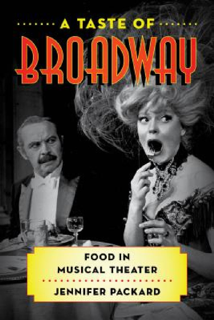 Buy Taste of Broadway (English, Jennifer Packard) — BookShops.in