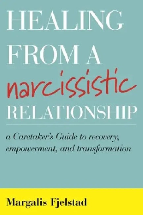 Healing from a Narcissistic Relationship – Margalis Fjelstad view 2