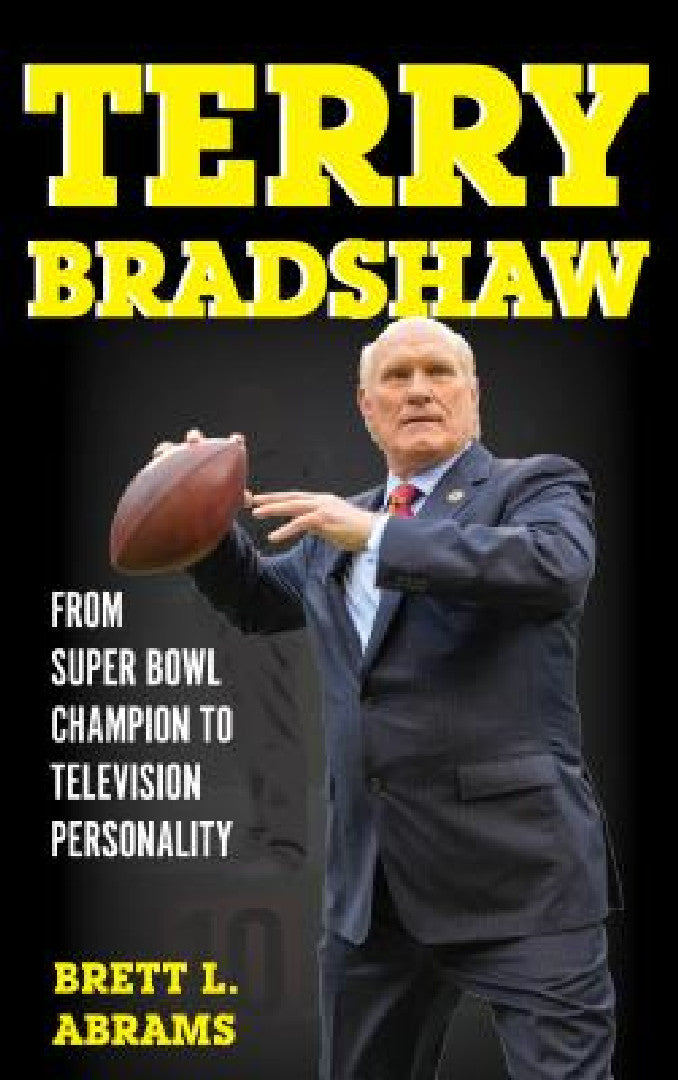Buy Terry Bradshaw (English, Brett L. Abrams) — BookShops.in
