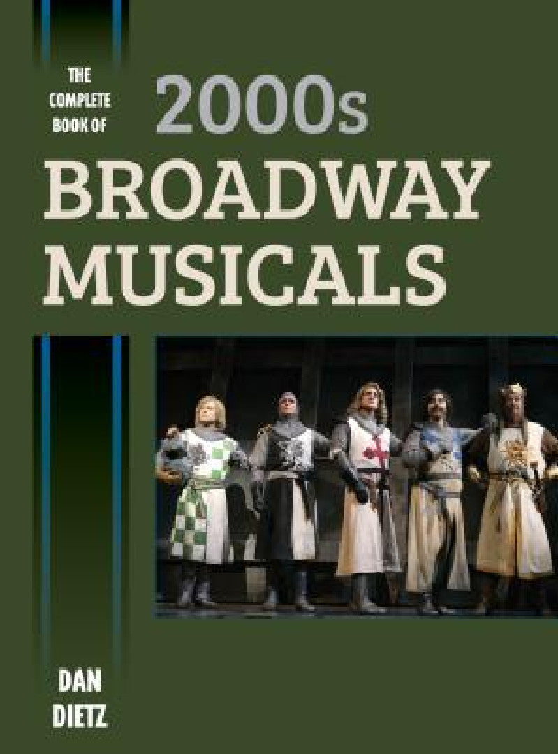 Buy Complete Book of 2000s Broadway Musicals (English, Dan Dietz) — BookShops.in