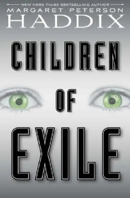 Buy Children of Exile, 1 (English, Margaret Peterson Haddix) — BookShops.in