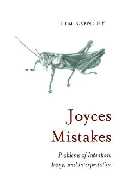 Joyces Mistakes (English, Tim Conley)