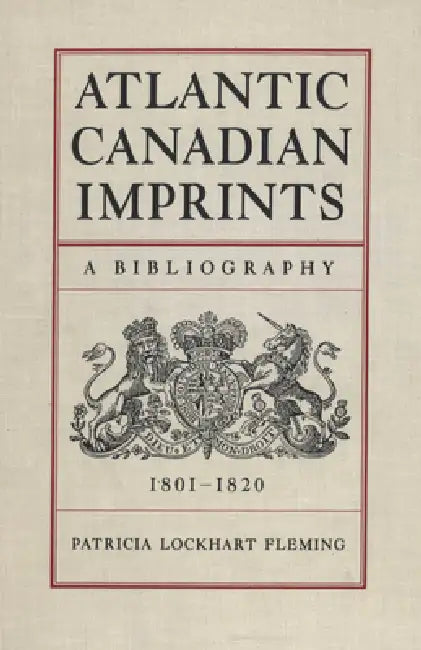 Atlantic Canadian Imprints (English, Patricia Lockhart Fleming)