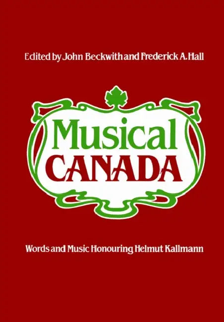 Buy Musical Canada (English, John Beckwith | Frederick Hall) — BookShops.in