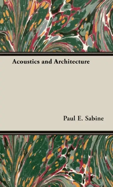 Buy Acoustics and Architecture (English, Paul E. Sabine) — BookShops.in