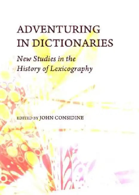 Buy Adventuring in Dictionaries (English, John Considine) — BookShops.in