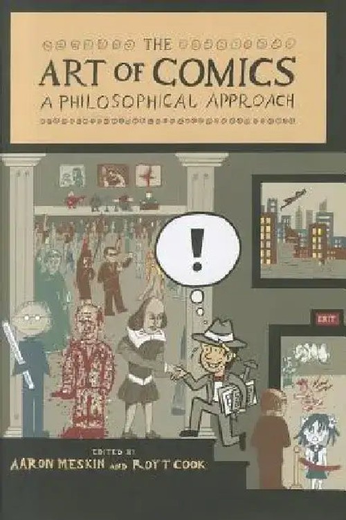 The Art of Comics: A Philosophical Approach – Aaron Meskin – Wiley-Blackwell view 2