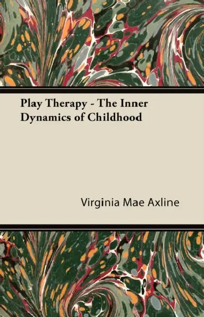Buy Play Therapy - The Inner Dynamics of Childhood (English, Virginia Mae Axline) — BookShops.in