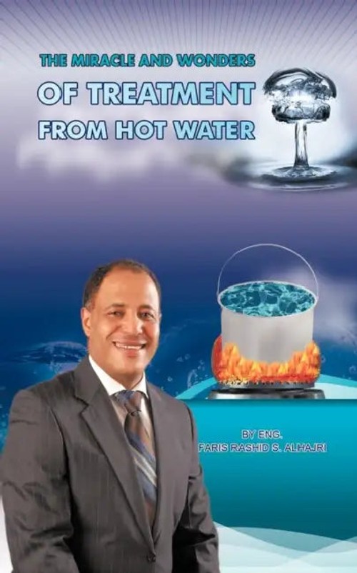 The Miracle & Wonders of Treatment from Hot Water – Faris Alhajri view 2