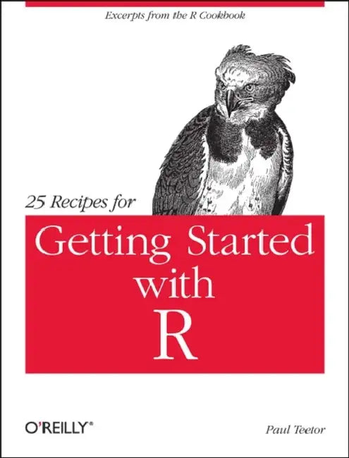 Buy 25 Recipes for Getting Started with R (English, Paul Teetor) — BookShops.in