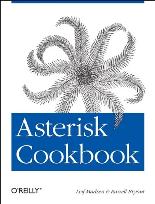 Asterisk Cookbook – Practical PBX Recipes view 2