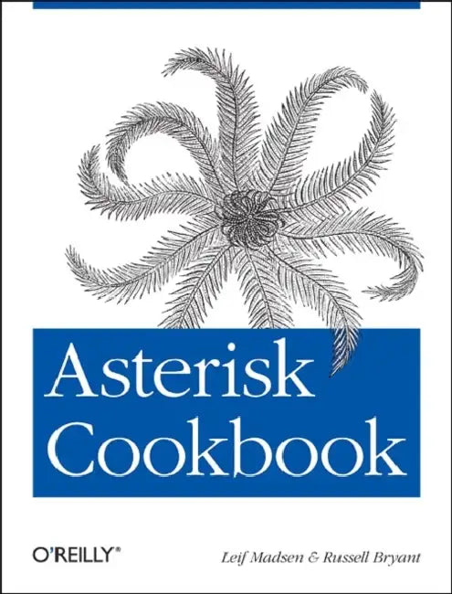 Asterisk Cookbook (English, Leif Madsen | Russell Bryant)