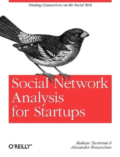 Social Network Analysis for Startups - O'Reilly Media view 2
