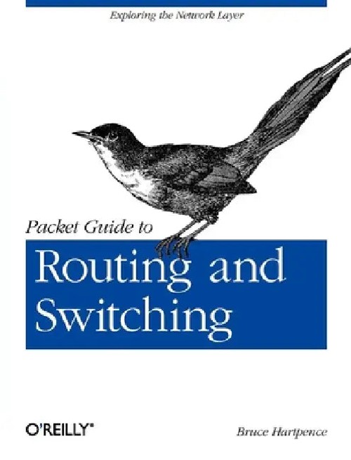 Packet Guide to Routing and Switching – Bruce Hartpence view 2