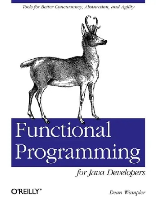 Functional Programming for Java Developers – Dean Wampler view 2