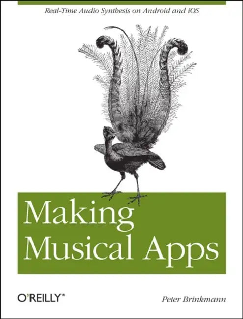 Buy Making Musical Apps (English, Peter Brinkmann) — BookShops.in