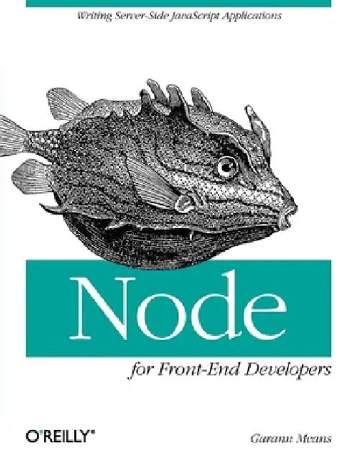 Node for Front-End Developers: Writing Server-Side JavaScript Applications view 2