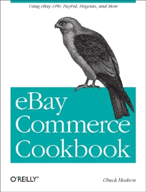 Ebay Commerce Cookbook (English, Chuck Hudson)