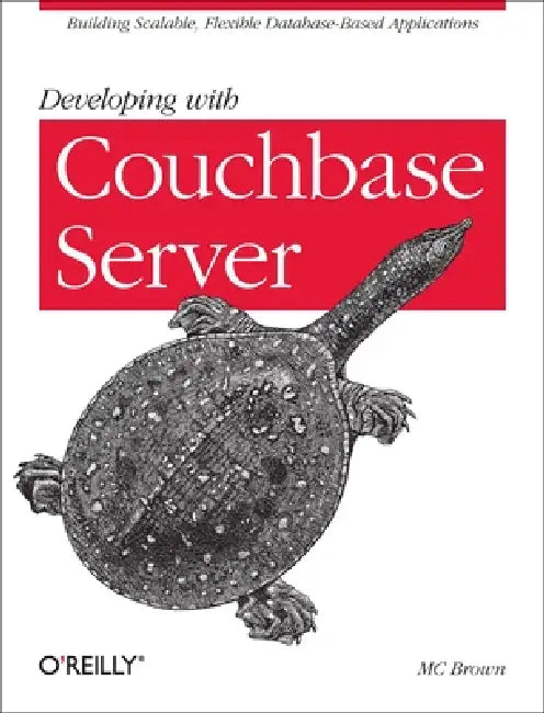 Developing with Couchbase Server (English, MC Brown)