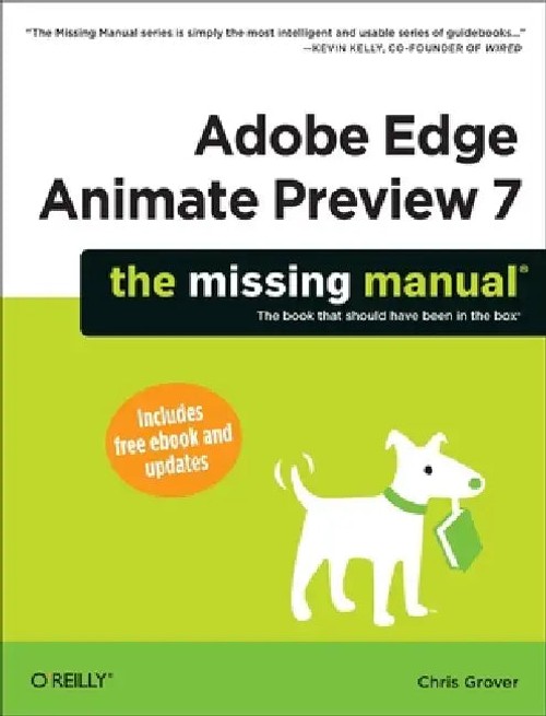 Adobe Edge Animate Preview 7 – Missing Manual by Chris Grover view 2