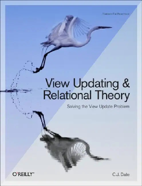 View Updating and Relational Theory (English, Chris J. Date)