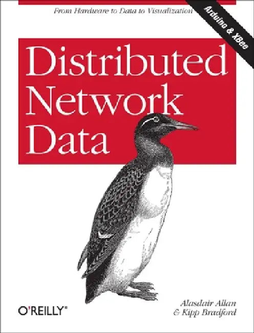 Distributed Network Data (English, Alasdair Allan | Kipp Bradford)