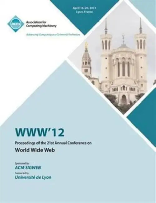 Buy WWW 12 Proceedings of the 21st Annual Conference (English, Www 12 Conference Committee) — BookShops.in