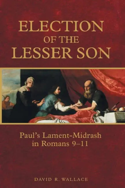 Buy Election of the Lesser Son (English, David R. Wallace) — BookShops.in