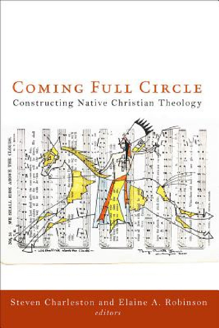 Buy Coming Full Circle (English, Steven Charleston | Elaine A. Robinson) — BookShops.in