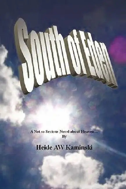 South of Eden (English, Heide Aw Kaminski)