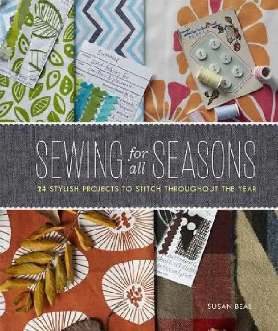 Sewing for All Seasons: 24 Stylish Projects by Susan Beal view 5