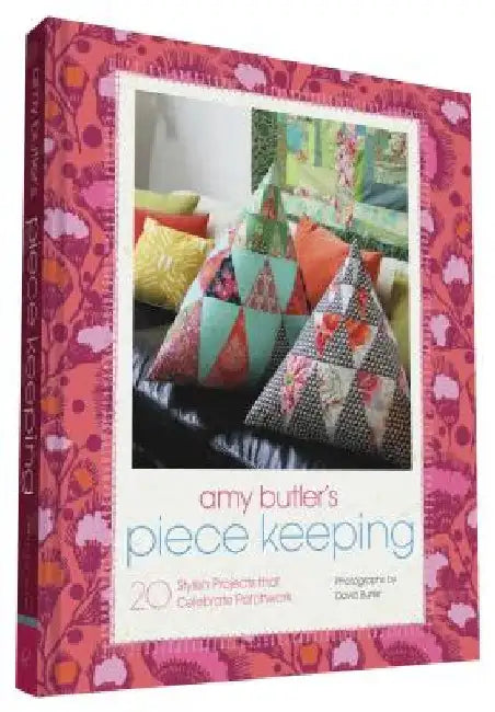 Buy Amy Butler's Piece Keeping (English, Amy Butler) — BookShops.in
