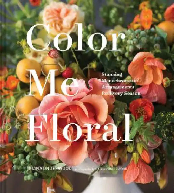 Buy Color Me Floral (English, Kiana Underwood) — BookShops.in