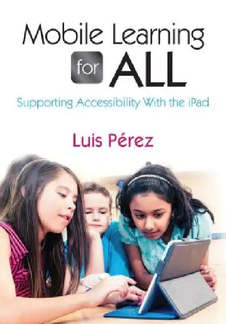 Buy Mobile Learning for All (English, Luis Perez) — BookShops.in