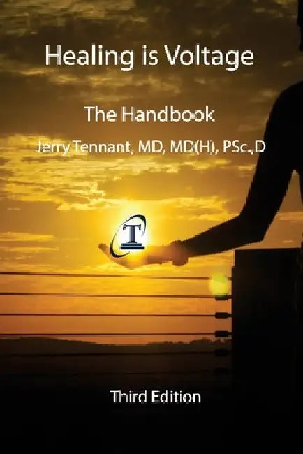 Buy Healing is Voltage (English, Jerry L. Tennant) — BookShops.in